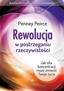 Rewolucja w postrzeganiu rzeczywistości Jak siła koncentracji może zmienić Twoje życie