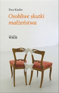 Osobliwe skutki małżeństwa