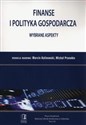 Finanse i polityka gospodarcza Wybrane aspekty - 