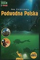 Podwodna Polska + CD - Ewa Żerdzińska