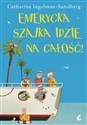 Emerycka Szajka idzie na całość! - Catharina Ingelman-Sundberg