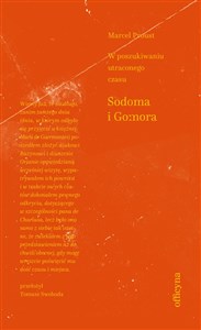 Sodoma i Gomora W poszukiwaniu utraconego czasu - Księgarnia UK