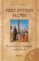 Przy studni Słowa Komentarze do Ewangelii niedzielnych na rok C