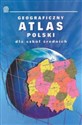 Atlas geograficzny Polski dla szkół średnicj - Sabina Bujno, Marzena Wieczorek