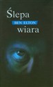 Ślepa wiara - Ben Elton