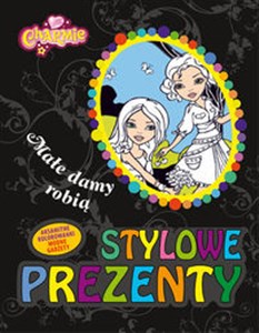 Małe damy robią stylowe prezenty