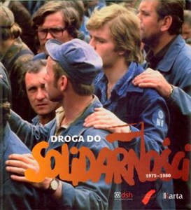 Droga do Solidarności 1975-1980 - Księgarnia UK