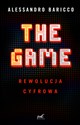 The Game Rewolucja cyfrowa - Alessandro Baricco