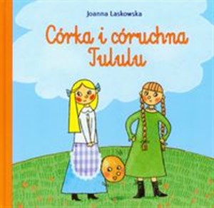 Córka i córuchna Tululu