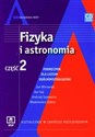 Fizyka i astronomia Część 2 Podręcznik z płytą CD Liceum Zakres rozszerzony