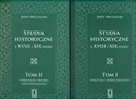 Studia historyczne z XVIII i XIX wieku Tom 1 - 2