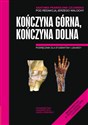 Anatomia Prawidłowa Człowieka Kończyna górna, Kończyna dolna Podręcznik dla studentów i lekarzy - Jerzy Walocha (red.)