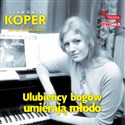 [Audiobook] Ulubieńcy bogów umierają młodo - Sławomir Koper