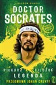 Doctor Socrates Piłkarz filozof legenda Przedmowa Johan Cruyff
