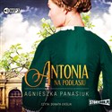 [Audiobook] CD MP3 Antonia. Na Podlasiu. Tom 1