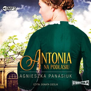 [Audiobook] CD MP3 Antonia. Na Podlasiu. Tom 1