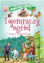 Klasyka młodego czytelnika. Tajemniczy ogród