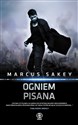 Ogniem pisana - Marcus Sakey