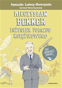 Mieczysław Bekker Inżynier pojazdu księżycowego