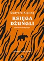Księga dżungli Historia Mowgliego - Rudyard Kipling