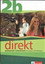 Direkt 2B Podręcznik z ćwiczeniami do języka niemieckiego