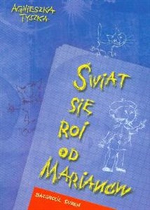 Świat się roi od Marianów