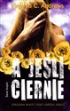 A jeśli ciernie - Virginia C. Andrews