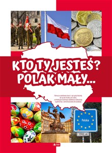 Kto Ty jesteś? Polak mały… - Księgarnia UK