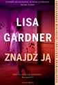 Znajdź ją Cykl z detektyw D.D. Warren Tom 8 - Lisa Gardner