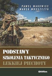 Podstawy szkolenia taktycznego lekkiej piechoty - Księgarnia Niemcy (DE)