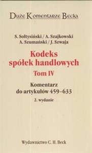 Kodeks spółek handlowych t.4 Komentarz do artykułów 459 - 633