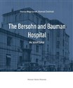 The Bersohn and Bauman Hospital in Warsaw  - Hanna Węgrzynek, Konrad Zieliński