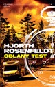 Oblany test - Michael Hjorth, Hans Rosenfeldt