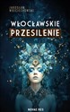 Włocławskie przesilenie  - Jarosław Wojciechowski