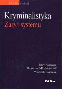 Kryminalistyka Zarys systemu