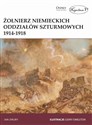 Żołnierz niemieckich oddziałów szturmowych 1914-1918 - Ian Drury