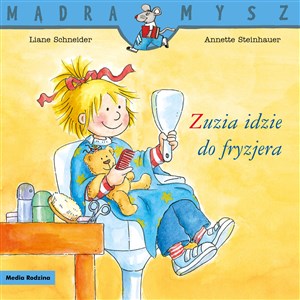 Zuzia idzie do fryzjera. Mądra Mysz - Księgarnia Niemcy (DE)