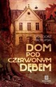 Dom Pod Czerwonym Dębem