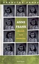 Anne Frank dziennik życie dziedzictwo - Francine Prose