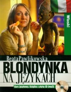 Blondynka na językach Włoski Kurs językowy Książka z płytą CD mp3 - Księgarnia UK