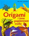 Origami i inne papierowe cuda - Eileen O'brien, Kate Needham