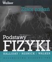 Podstawy fizyki Zbiór zadań Halliday resnick walker