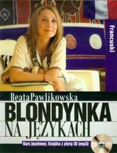 Blondynka na językach Francuski Kurs językowy Książka z płytą CD mp3 - Księgarnia Niemcy (DE)