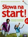 Słowa na start 6 Podręcznik do kształcenia literackiego i kulturowego z płytą CD Szkoła podstawowa