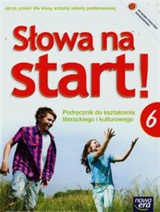 Słowa na start 6 Podręcznik do kształcenia literackiego i kulturowego z płytą CD Szkoła podstawowa