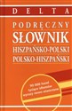 Słownik hiszpańsko-polski polsko-hiszpański podręczny