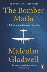 The Bomber Mafia A Tale of Innovation and Obsession