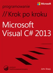 Microsoft Visual C# 2013 Krok po kroku - Księgarnia Niemcy (DE)