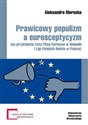 Prawicowy populizm a eurosceptycyzm (na przykładzie Listy Pima Fortuyna w Holandii i Ligi Polskich Rodzin w Polsce)