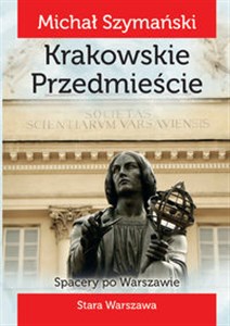 Spacery po Warszawie 3 Krakowskie Przedmieście - Księgarnia UK